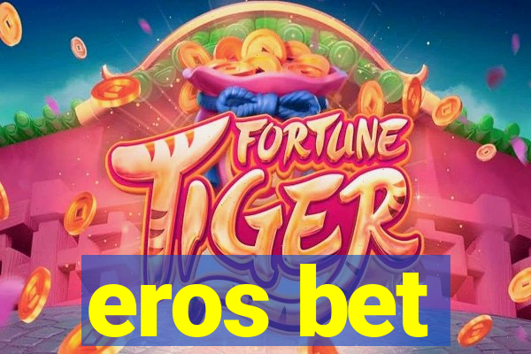 eros bet