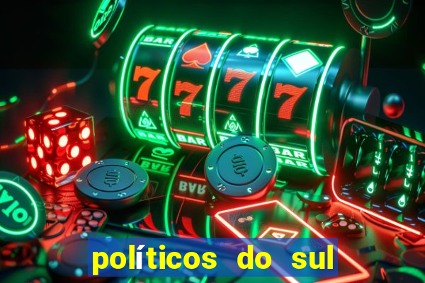 políticos do sul da bahia