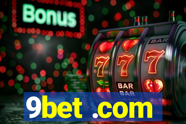 9bet .com