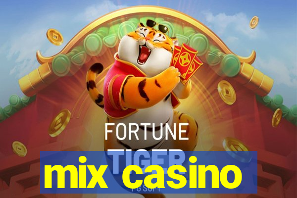 mix casino