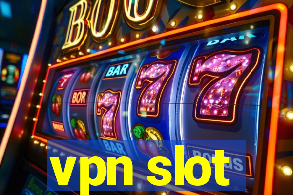 vpn slot