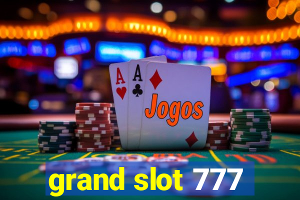 grand slot 777