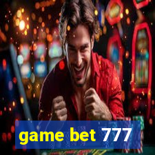 game bet 777