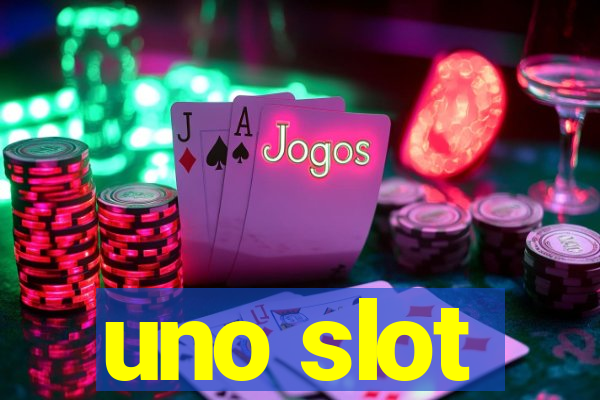 uno slot