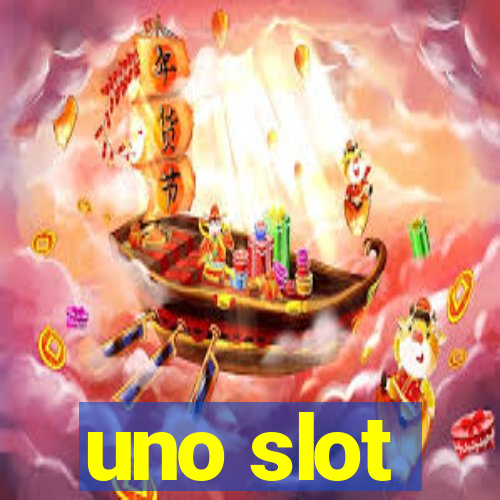 uno slot