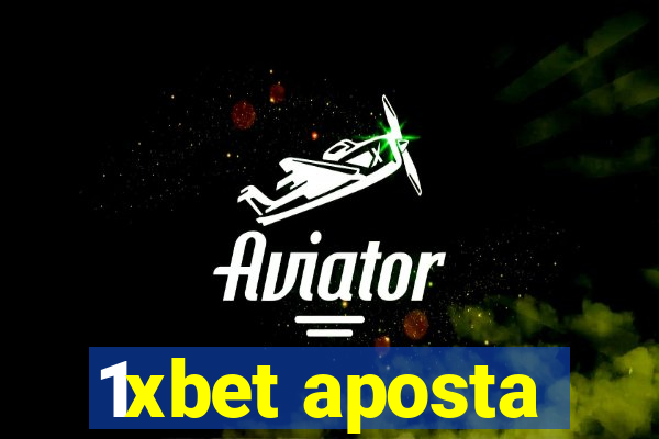 1xbet aposta