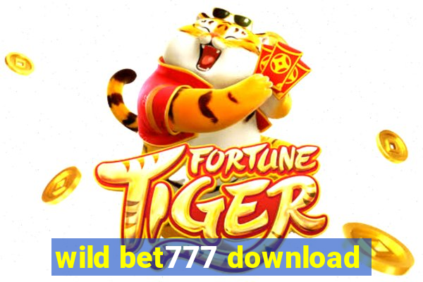 wild bet777 download