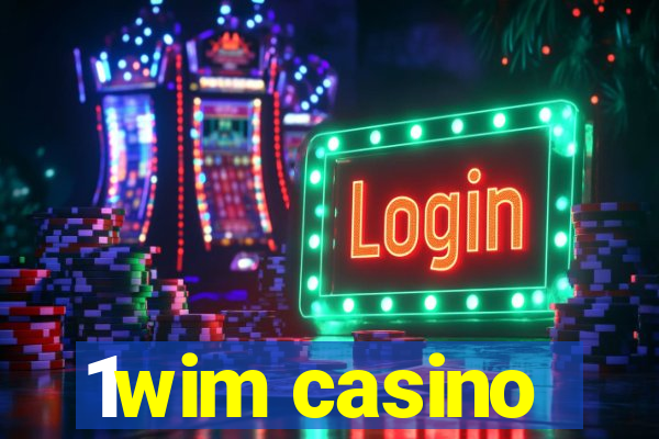 1wim casino