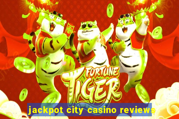 jackpot city casino reviews