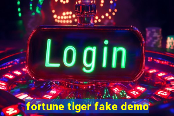 fortune tiger fake demo