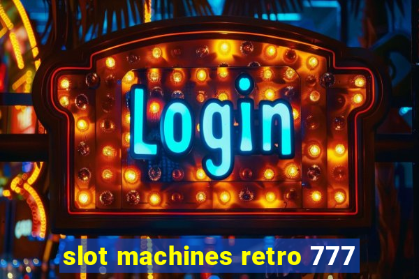 slot machines retro 777