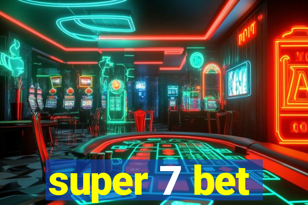 super 7 bet