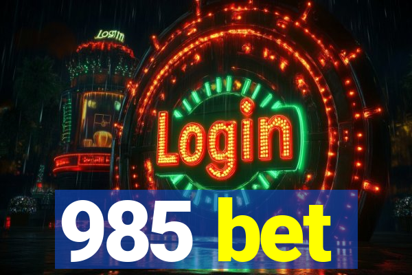 985 bet