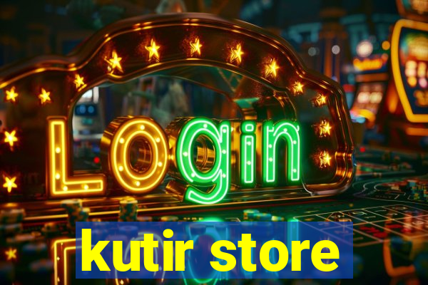 kutir store