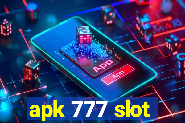 apk 777 slot