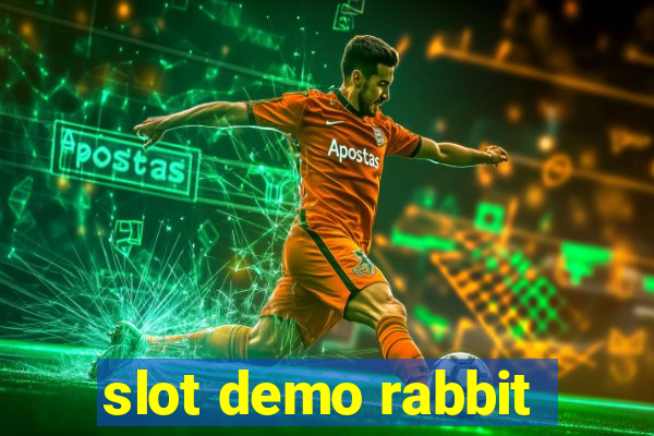 slot demo rabbit