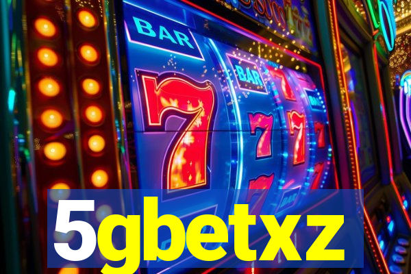 5gbetxz