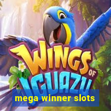 mega winner slots