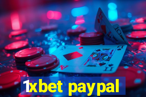 1xbet paypal