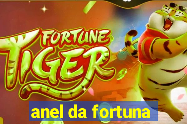 anel da fortuna