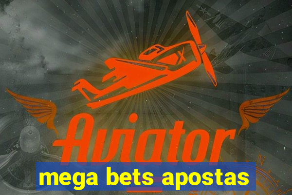 mega bets apostas