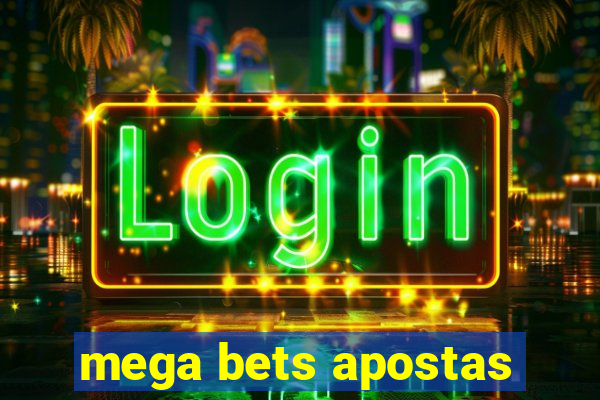 mega bets apostas