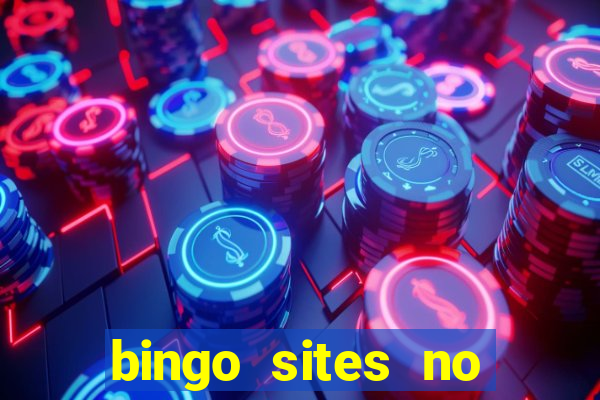 bingo sites no deposit not on gamstop