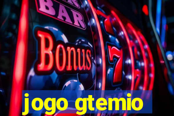 jogo gtemio