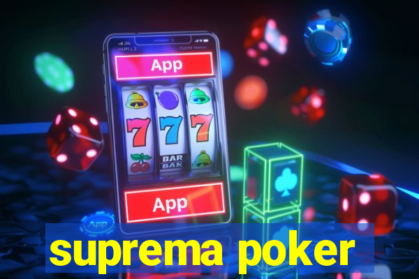 suprema poker