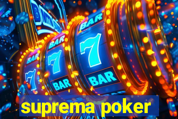 suprema poker