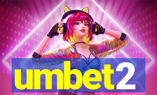 umbet2