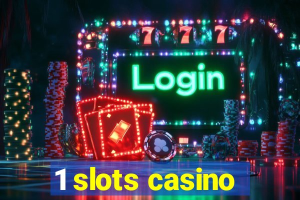 1 slots casino