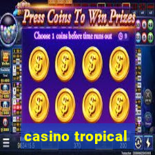 casino tropical