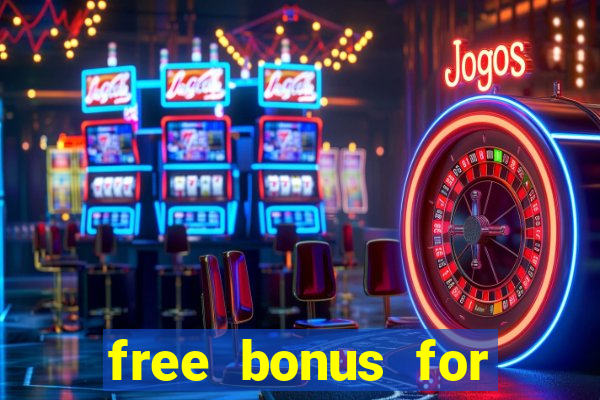 free bonus for online casino