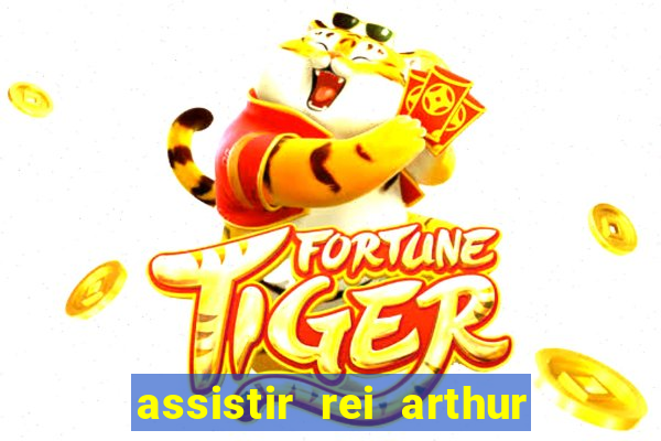 assistir rei arthur 2004 topflix