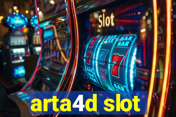 arta4d slot