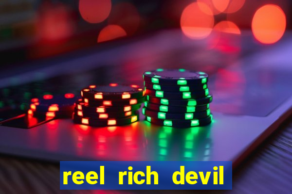 reel rich devil slot machine