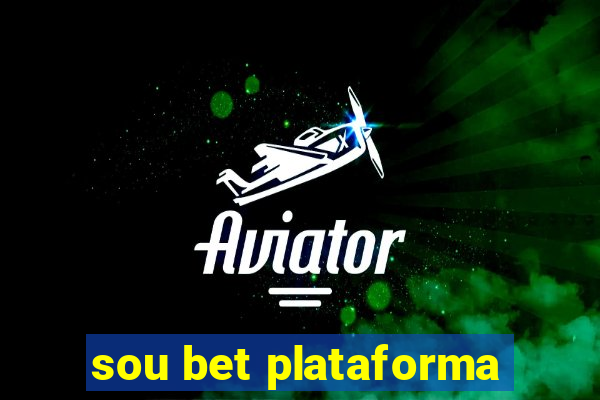 sou bet plataforma