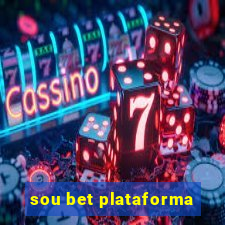 sou bet plataforma