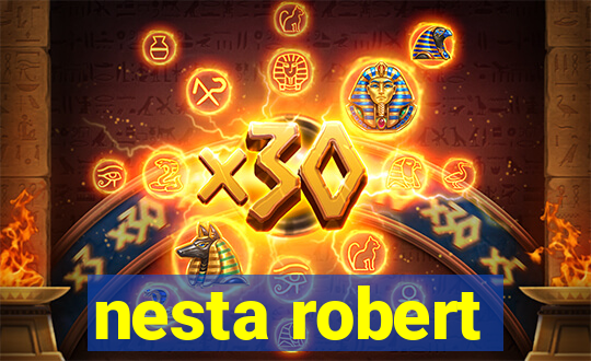 nesta robert