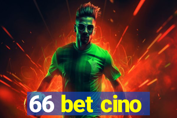 66 bet cino