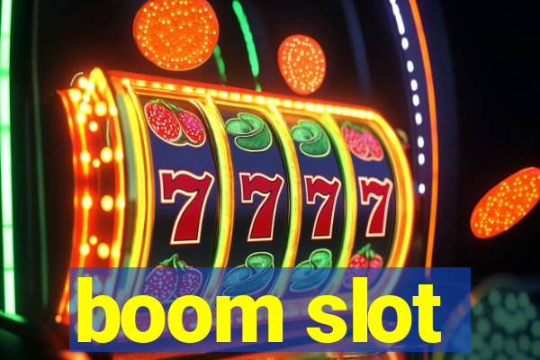 boom slot