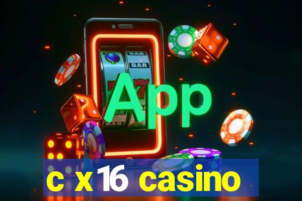 c x16 casino