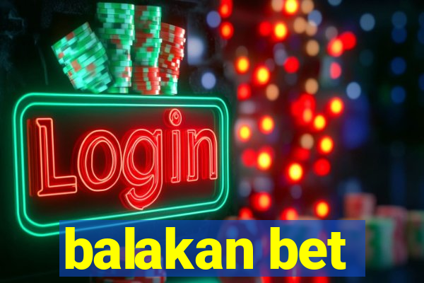 balakan bet