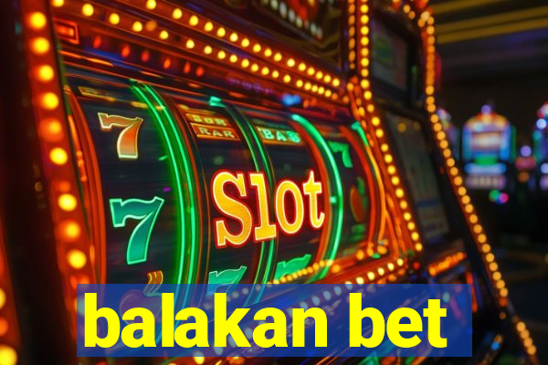 balakan bet