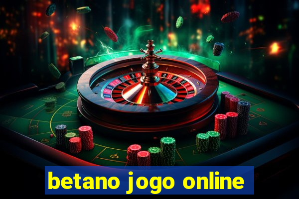 betano jogo online