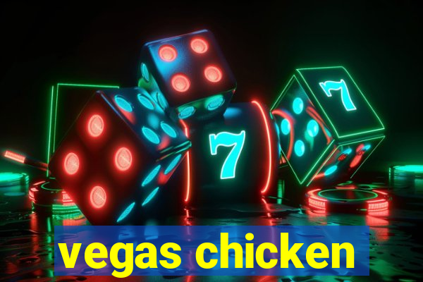 vegas chicken