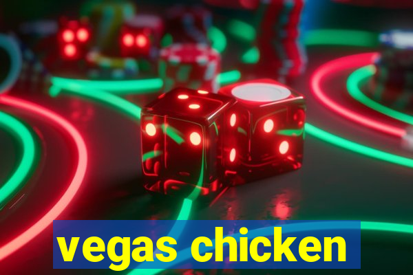 vegas chicken