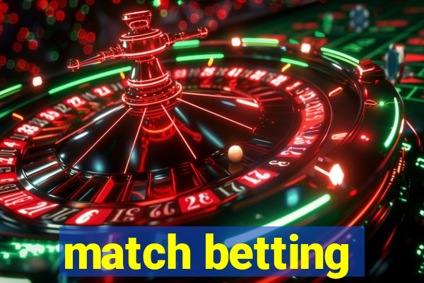 match betting