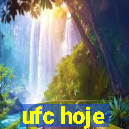 ufc hoje